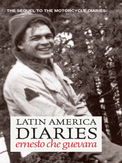 Title details for Latin America Diaries by Ernesto Guevara - Wait list
